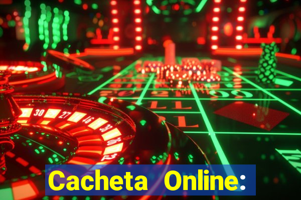 Cacheta Online: Jogo de Cartas